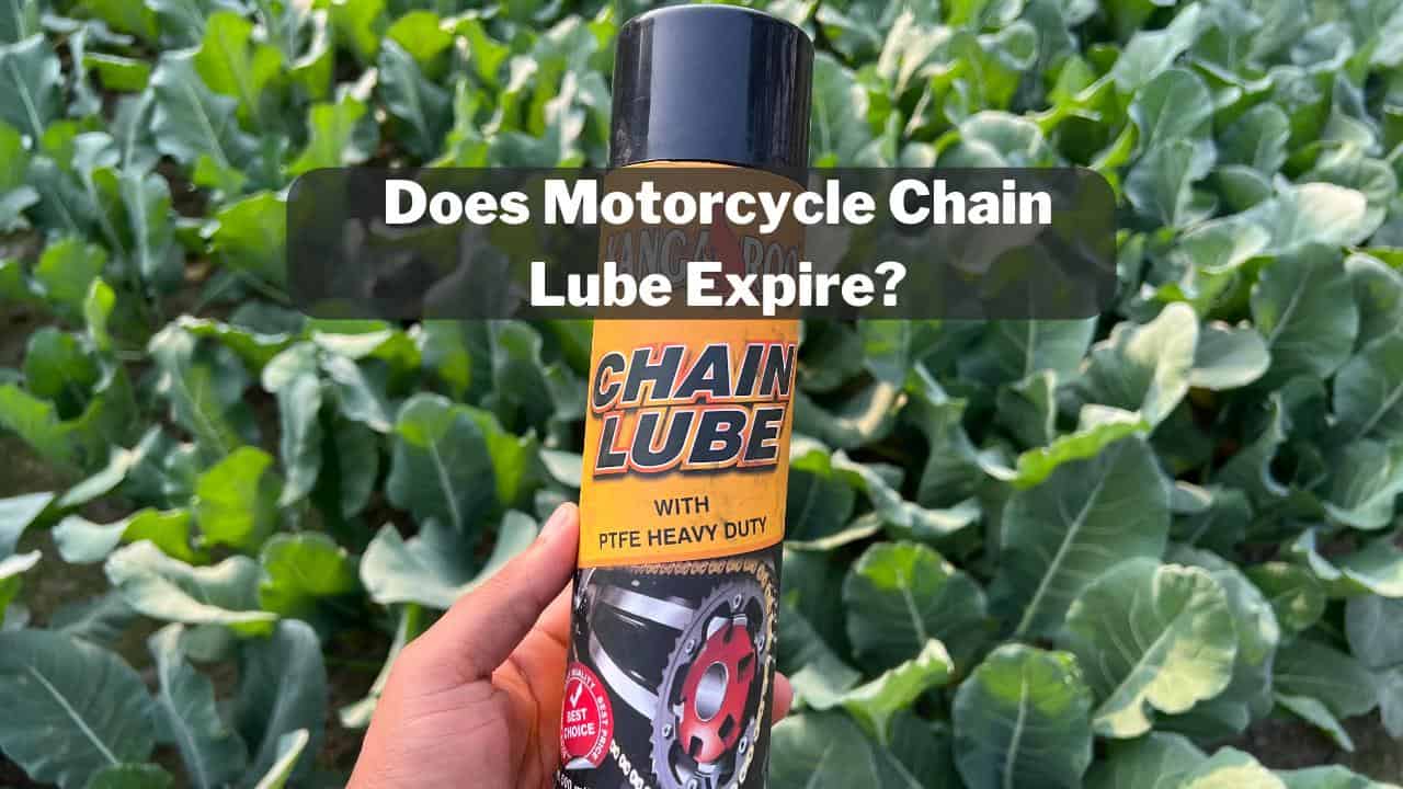 Does Motorcycle Chain Lube Expire? (Shelf Life)
