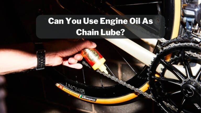 Can You Use Engine Oil As Chain Lube? – (Yes.. But Read First!)