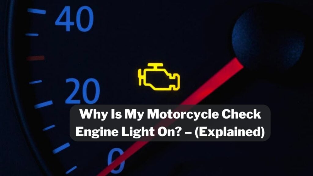 Why Is My Motorcycle Check Engine Light On