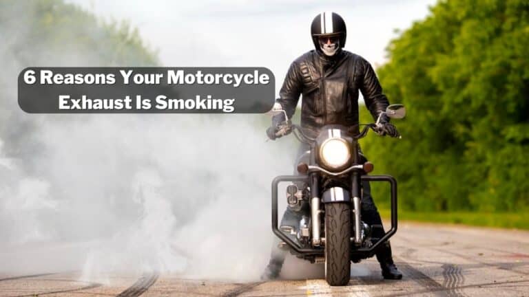 6 Reasons Your Motorcycle Exhaust Is Smoking (White, Black, Blue…)
