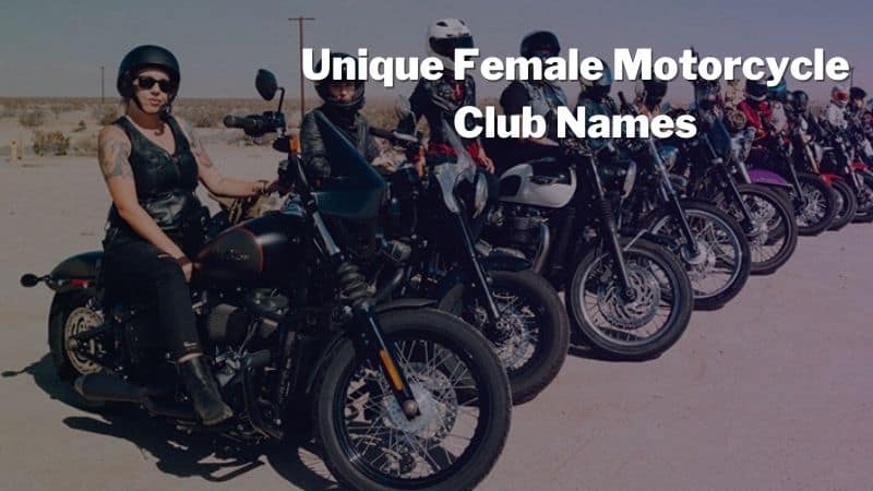 Female Motorcycle Club Name Ideas