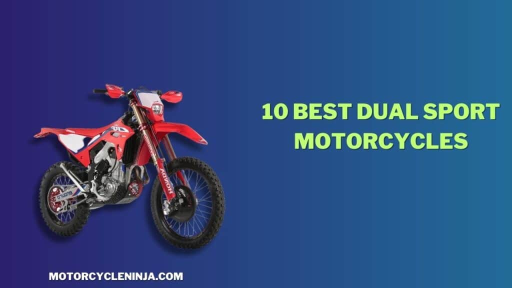 Best Dual Sport Motorcycle For Highway