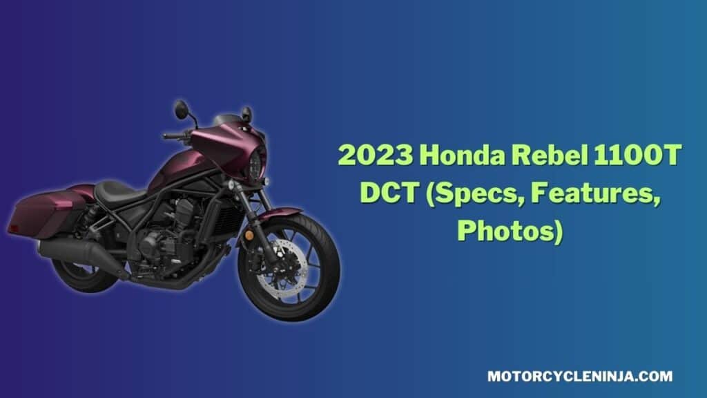 2023 Honda Rebel 1100T DCT Specs